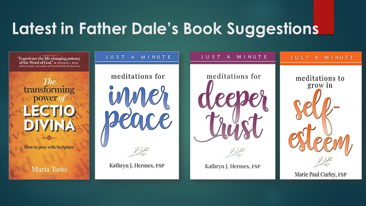 Latest in Father Dale’s Book Suggestions